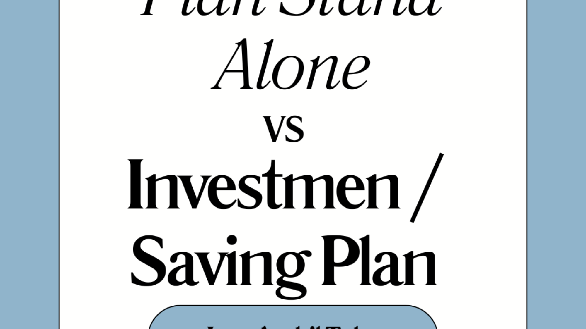 Perbezaan Plan ‘Stand Alone’ dan Plan Saving Investment Takaful